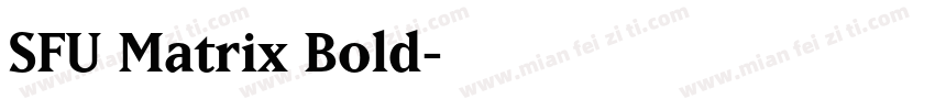 SFU Matrix Bold字体转换